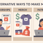 Alternative Ways to Make Money on YouTube (Sponsorships, Merch, Patreon)